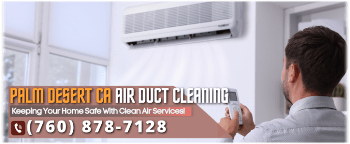 Air Duct Cleaning Palm Desert CA